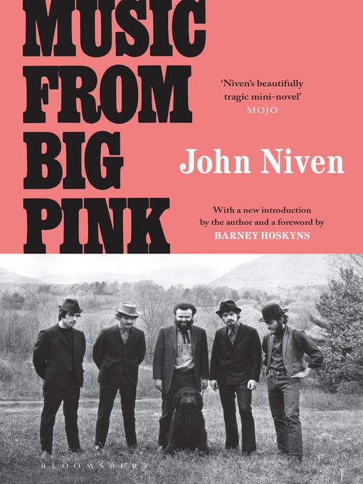 Title details for Music From Big Pink by John Niven - Available